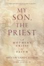 My Son, The Priest - Preview