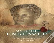 My Soul: Enslaved
