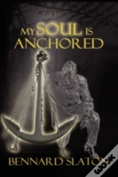 My Soul Is Anchored