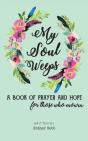 My Soul Weeps - Preview