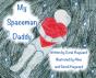 My Spaceman Daddy - Original Illustrations - Preview