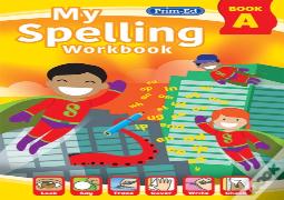 My Spelling Workbook Book A