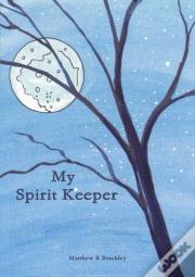 My Spirit Keeper