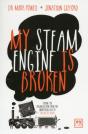 My Steam Engine Is Broken - Preview