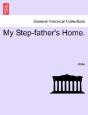 My Step-Father'S Home. - Preview