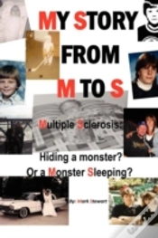 Capa do artigo My Story From M To S: Multiple Sclerosis: Hiding A Monster? Or A Monster Sleeping?