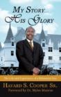 My Story ... His Glory - Preview