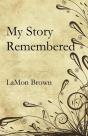 My Story Remembered - Preview