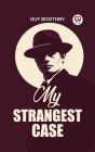 My Strangest Case - Preview