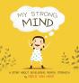 My Strong Mind - Preview