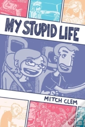 My Stupid Life