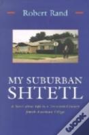My Suburban Shtetl