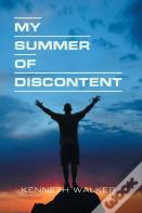 My Summer Of Discontent