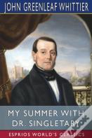 My Summer With Dr. Singletary (Esprios Classics)