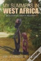 My Summers In West Africa