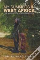 My Summers In West Africa