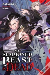 Capa do artigo My Summoned Beast Is Dead, Vol. 1 (Light Novel)