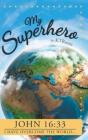 My Superhero - Preview