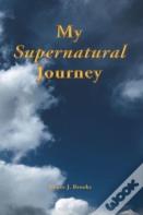 My Supernatural Journey