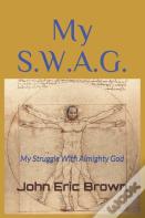 My S.W.A.G.