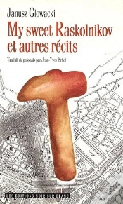 Capa do artigo My Sweet Raskolnikov Et Autres Récits