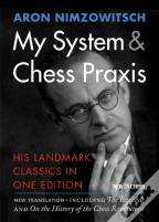 My System & Chess Praxis