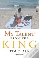 My Talent From The King