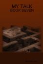My Talk - Book Seven - Preview