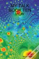 My Talk Book Ten - Wow