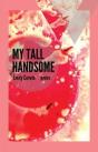 My Tall Handsome - Preview