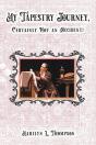 My Tapestry Journey, Certainly Not An Accident! - Preview