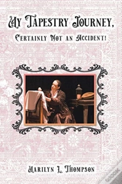 Capa do artigo My Tapestry Journey, Certainly Not An Accident!