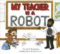My Teacher Is A Robot - Preview