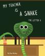 My Teacher Is A Snake The Letter A - Preview