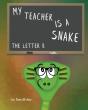 My Teacher Is A Snake The Letter B - Preview