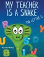My Teacher Is A Snake The Letter D - Preview