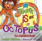My Teacher Is Not An Octopus