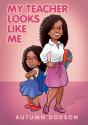 My Teacher Looks Like Me - Preview