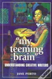 My Teeming Brain