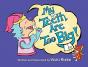 My Teeth Are Too Big - Preview
