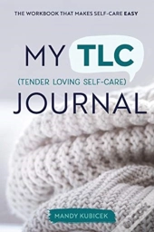 My Tender Loving Self-Care Journal