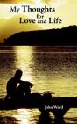 My Thoughts For Love And Life - Preview