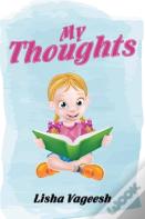 My Thoughts