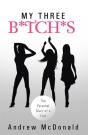 My Three B*Tch*S - Preview