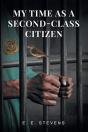 My Time As A Second-Class Citizen - Preview