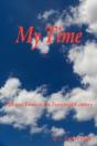 My Time: Life And Times In The Twentieth - Preview