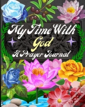 Capa do artigo My Time With God A Prayer Journal