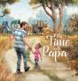 My Time With Papa - Preview