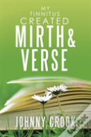 My Tinnitus Created Mirth & Verse