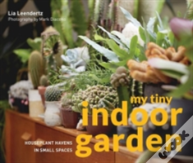 My Tiny Indoor Garden